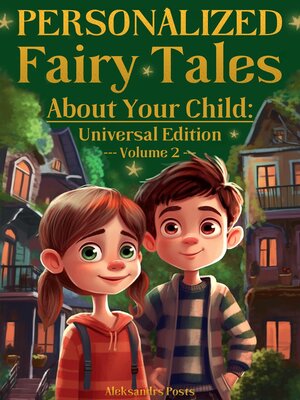 cover image of Personalized Fairy Tales About Your Child